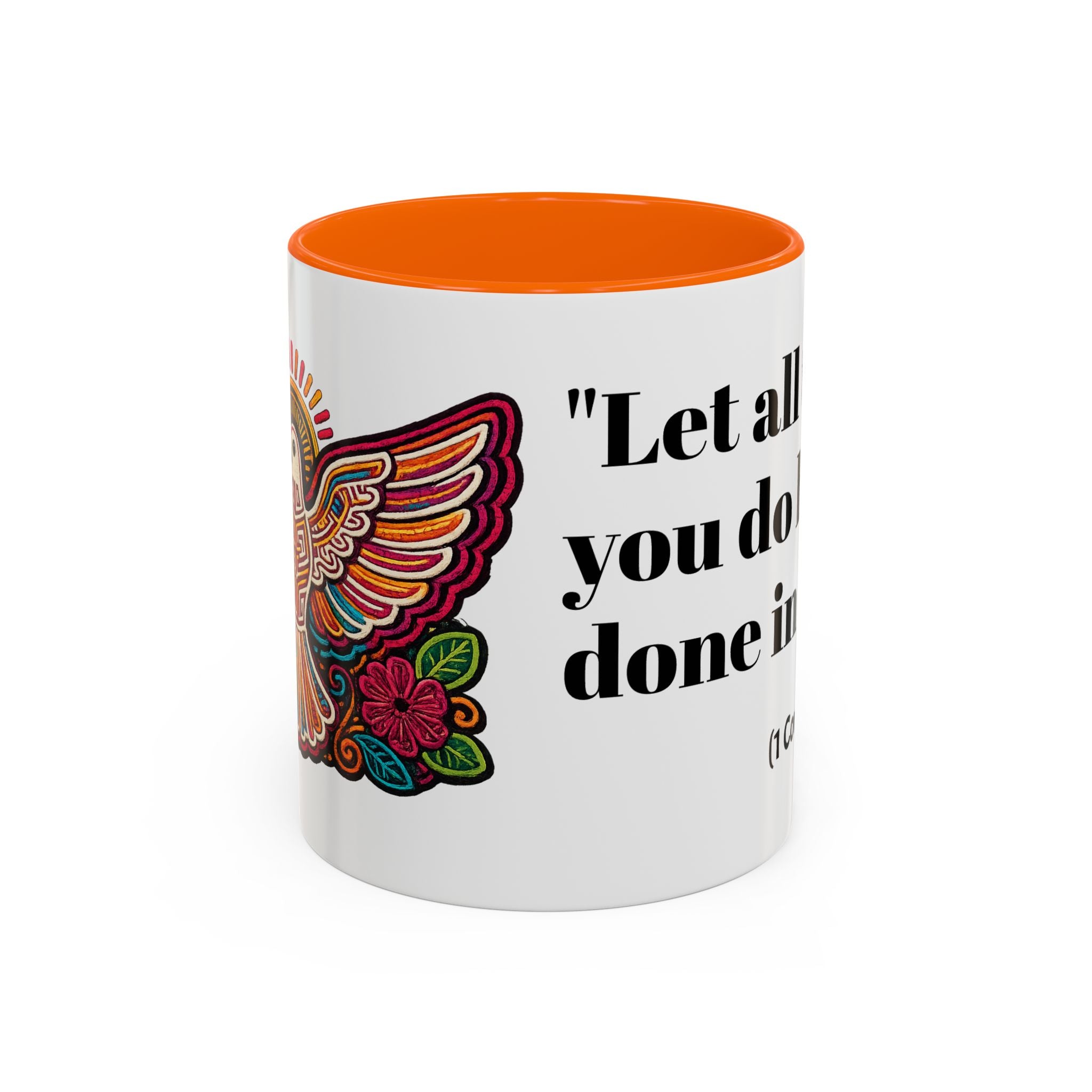 Inspirational Coffee Mug — "Let all that you do be done in love." (1 Corinthians 16:14)